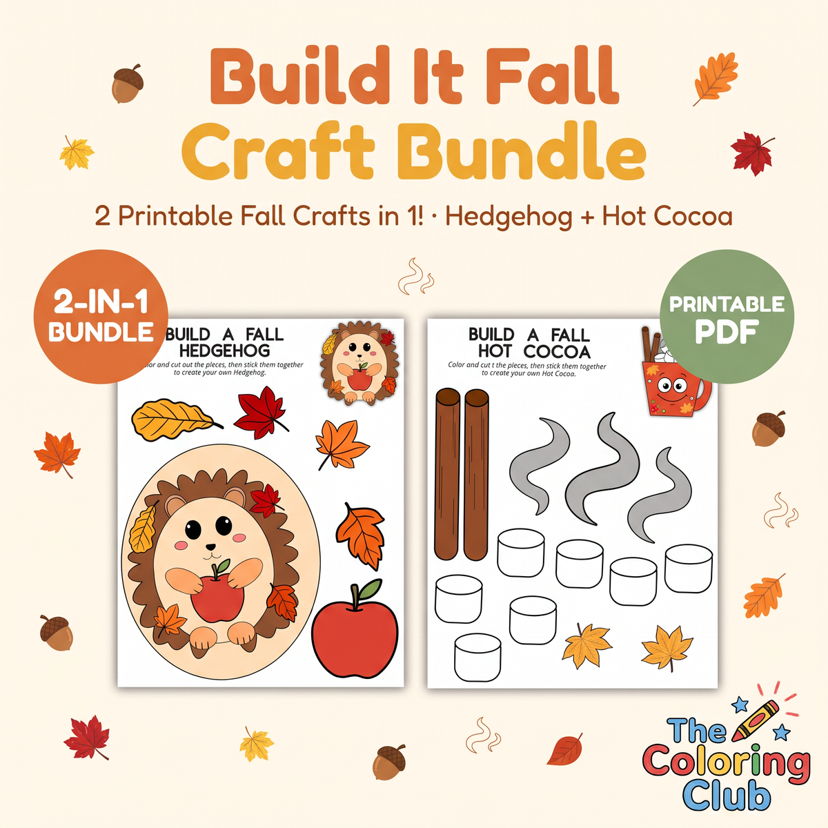 Promotional graphic for a printable fall craft bundle titled 'Build It Fall Craft Bundle' with two printable pages shown: a hedgehog craft and a hot cocoa craft. The design includes fall leaves, acorns, and a '2-in-1 Bundle' badge, with 'The Coloring Club' logo at the bottom right.