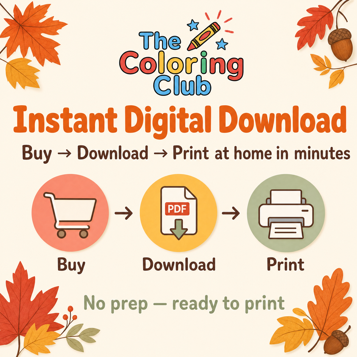 Promotional graphic for a digital coloring book download from 'The Coloring Club'. It features a warm cream background decorated with autumn leaves and acorns, displaying a three-step process: Buy (represented by a shopping cart icon), Download (represented by a PDF file icon), and Print (represented by a printer icon).