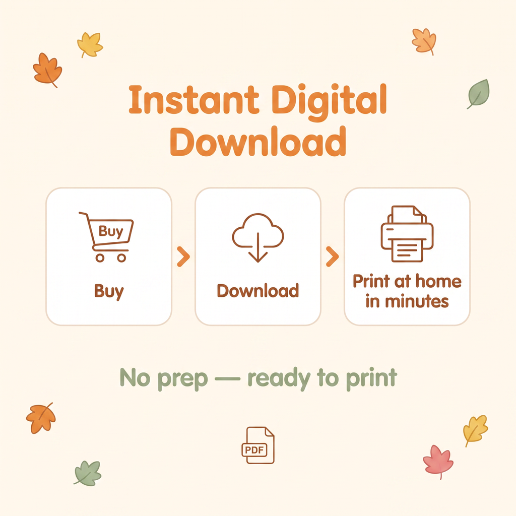 Promotional graphic for an instant digital download printable. The design features a light cream background decorated with small autumn leaves in orange, yellow, and green.
