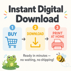 Promotional graphic for an instant digital download product, showing a three-step process: buy, download, and print at home. The design features cartoon illustrations of a green frog and a yellow-and-black bee on a light cream background.