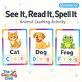 Printable animal learning activity sheet titled 'See It, Read It, Spell It' with three colorful cards showing a cat, dog, and frog, plus the brand logo 'The Coloring Club' and a 'PRINTABLE PDF' badge.